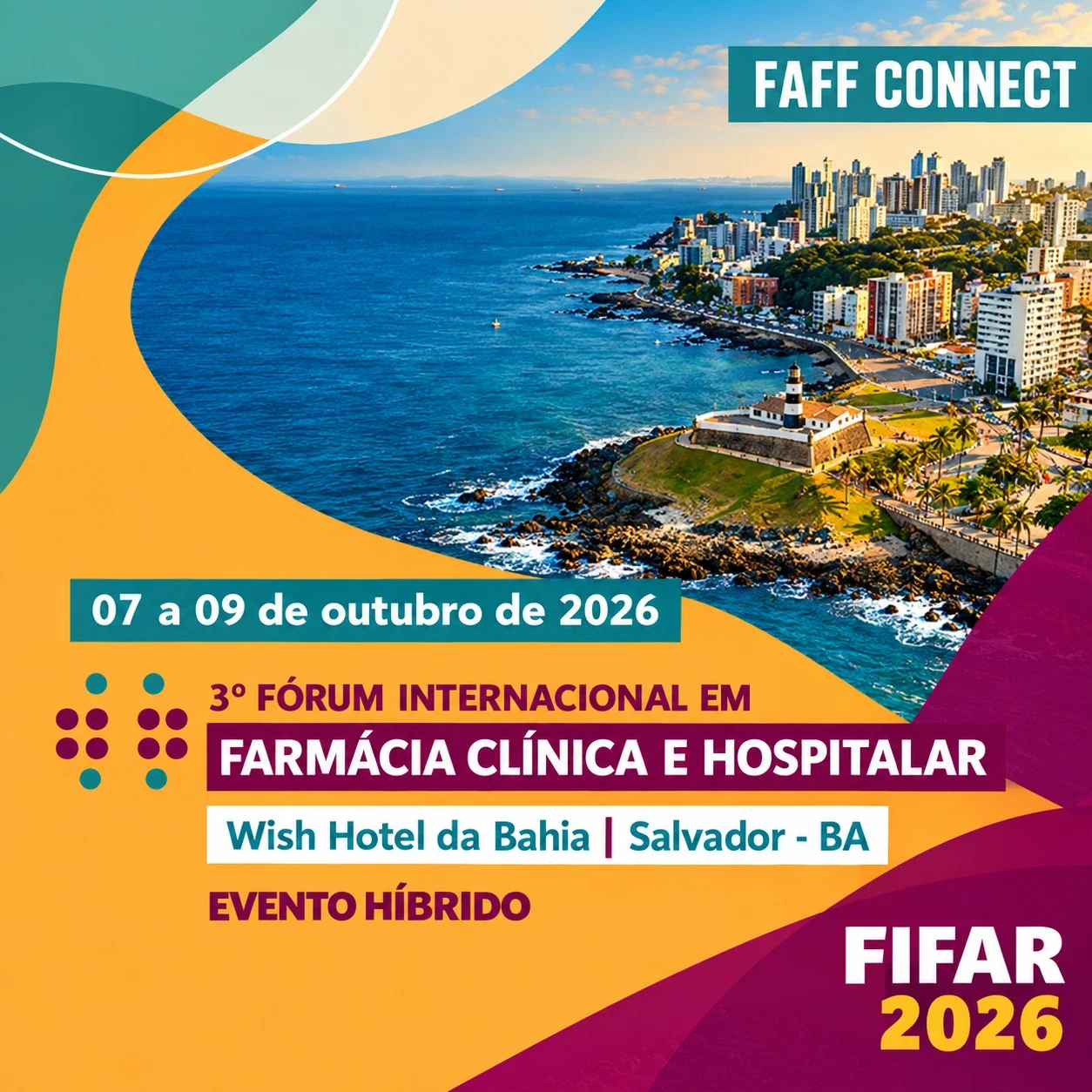 3º Fórum Internacional em Farmácia Clínica e Hospitalar — 07 a 09 de outubro de 2026, Salvador-BA